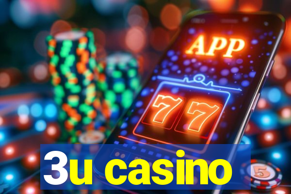 3u casino